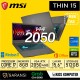 MSI THIN 15 INTEL CORE I7 12650H RTX 2050 4GB 8GB RAM 512GB SSD 15.6INCH FHD 144HZ BACKLIT WIN11