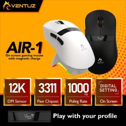 VENTUZ GAMING MOUSE AIR 1 PAW 3311 12K DPI 1000HZ BT,2.4G,WIRED ( LCD SCREEN & MAGNETIC CHARGE )